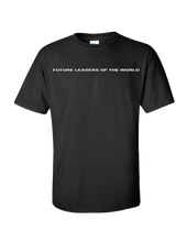 Load image into Gallery viewer, FUTURE LEADERS OF THE WORLD - Essential T-Shirt (Season 1)
